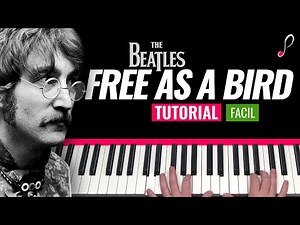 Como tocar "Free as a bird"(The Beatles) - Piano tutorial y partitura