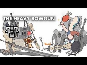 A Crap Guide to Monster Hunter World - Heavy Bowgun