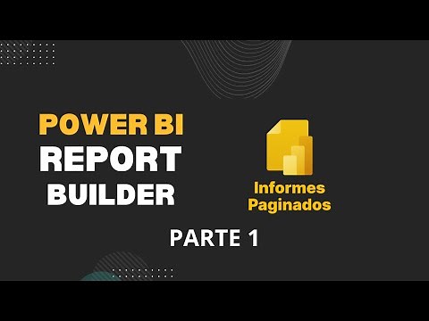 Transforma tus Datos en Reportes con Power BI Report Builder- parte 1