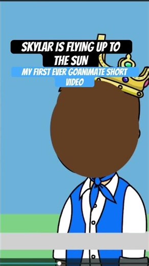 Skylar is flying up to the sun ( My first ever GoAnimate short video) #shorts #goanimate