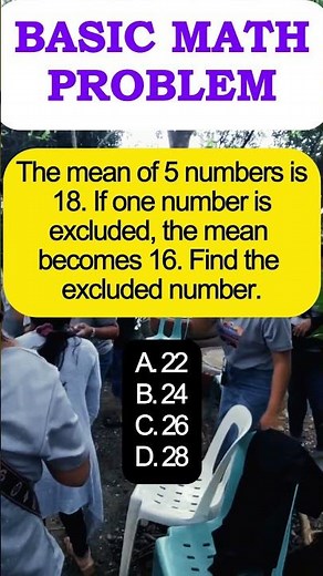 The mean of 5 numbers is 18.If one number is excluded, the mean becomes 16. Find the excluded number