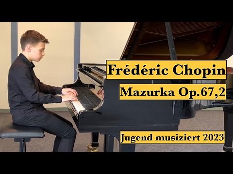 Jugend musiziert 2023 1.Preis - Cedrik Wagner spielt Chopin "Mazurka Op.67,2"