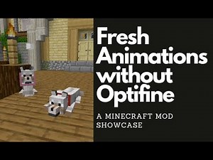 Fresh Animations without Optifine!!! (Forge 1.18.2-1.21)