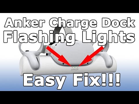 Anker Charge Dock | Flashing Amber Controller Lights | Easy Fix | Quest 2 Oculus