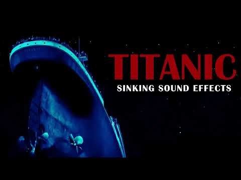 Titanic SINKING Sound Effects (Download Link In Description)