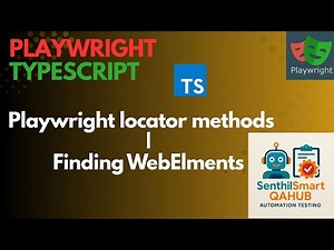 Playwright#6 Playwright Built-in locator methods | Finding WebElments