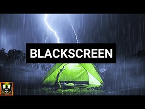 Heavy Rain on Tent and Thunderstorm Noises with Thunder and Lightning Sound Effects | BLACKSCREEN |