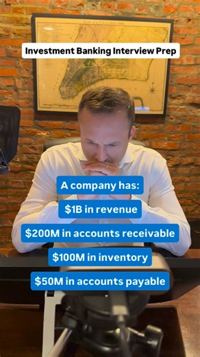 𝗠𝗶𝗸𝗲 - Finance|able CEO | 10k+ Trained | 💡 A company has $1B in revenue $200M in accounts receivable $100M in inventory $50M in accounts payable 🧐 Consider the following... | Instagram