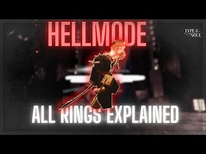 [Type Soul] How to get ALL 3 RINGS EXPLAINED (HELLMODE GUIDE)