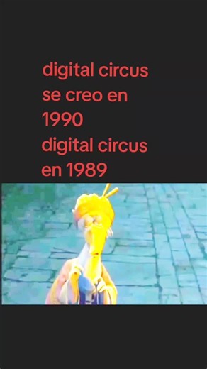 pov: digital circus was created in 1990 digital circus in 1989