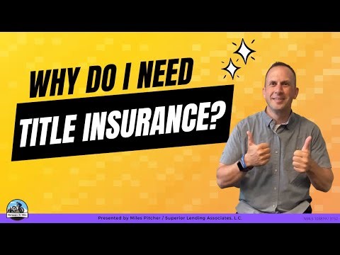 Why Do I Need Title Insurance? 🙋‍♂️