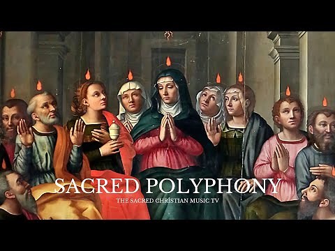 Five Centuries of Sacred Polyphony: Motets | Sacred Choral Music (15th–20th Century)