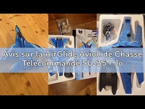 Avis sur la AirGlide Avion de Chasse Télécommandé SU-35 - Jouet pour Enfant - Nez Anti-Collision Inc