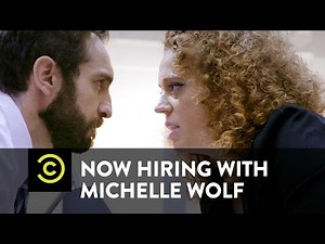Now Hiring with Michelle Wolf - Wednesday