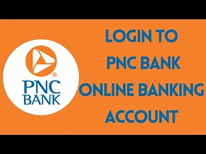 How To Login to PNC Bank Online Banking Account | PNC.com Bank Login