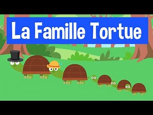😃 LA FAMILLE TORTUE - Comptines et chansons pour enfants