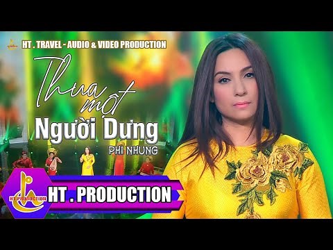 THUA MỘT NGƯỜI DƯNG || PHI NHUNG