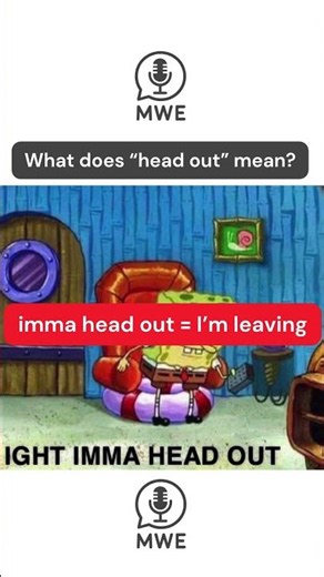 What Does ‘Head Out’ Mean in English? | English Slang Explained