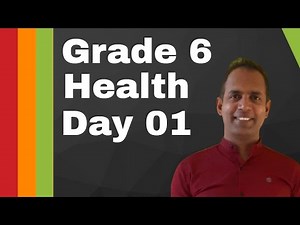 Grade 6 | Health & Physical Education || Day 01
