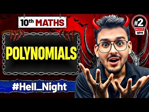 Polynomials Full Chapter in 1 Shot 💯 | Class 10 Maths Hell Night | CBSE 2025-26 | Pranav Sir