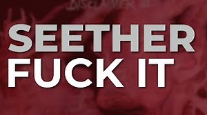 FUCK IT Lyrics - SEETHER | eLyrics.net