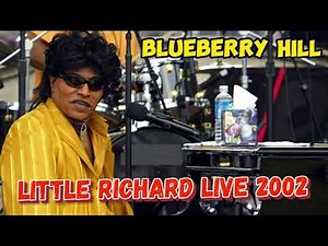 Little RIchard - Blueberry Hill (Live 2002)