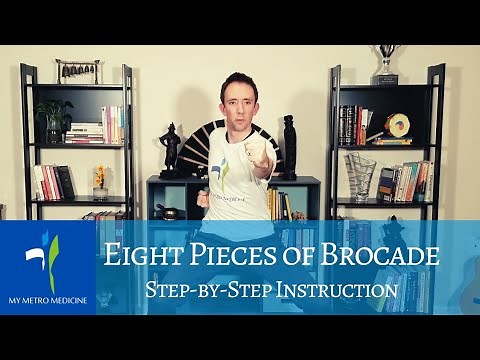 Eight Pieces of Brocade (Qigong) - [Step by Step & Full Form]