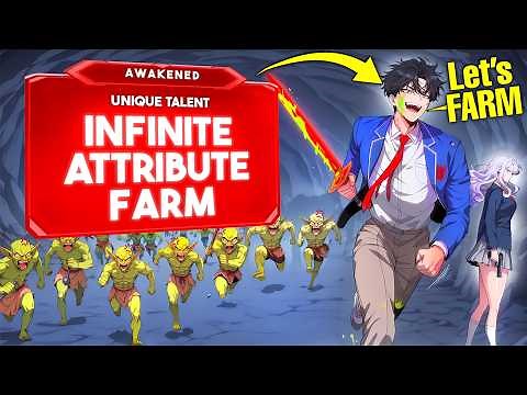 He's the ONLY One in the World Who Can INFINITELY Farm ATTRIBUTE Points! | Manhwa Recap