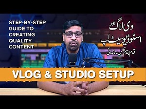 Vlog & Studio Setup Tips | Step-by-Step Guide to Creating Quality Content