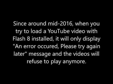 YouTube has completely killed video playback functionally for Flash Player 8!