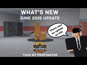 Stateview Prison - What's New June 2025