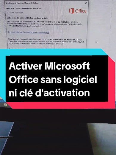 Activer Microsoft Office sans clé d'activation facilement