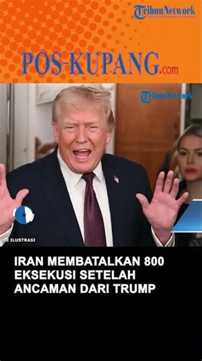 Gedung Putih: Iran Membatalkan 800 Eksekusi Setelah Ancaman dari Trump