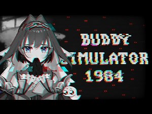【Buddy Simulator 1984】The Buddy of '84 | #1