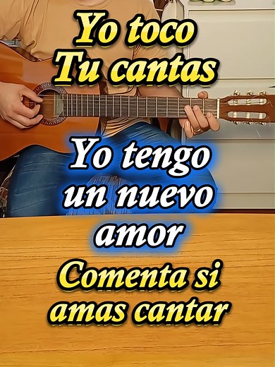 Yo Tengo un Nuevo Amor - Karaoke para Guitarra