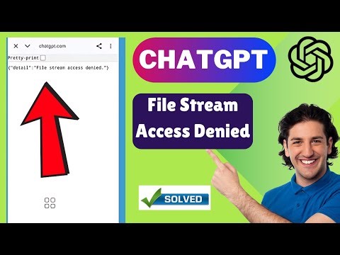 Fix ChatGPT File Stream Problem | Access Denied Error Solved