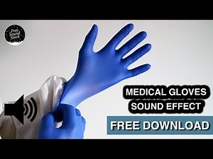 Medical Gloves Sound Effect