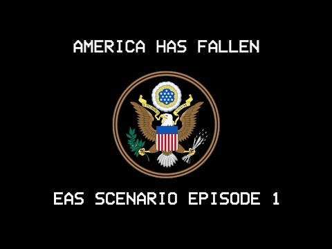 America Has Fallen - EAS Scenario Episode 1 Announcement