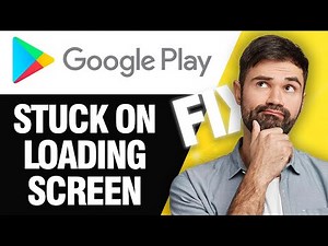 How To Fix Google Play Store Stuck On Loading Screen Problem | Easy Quick Solution