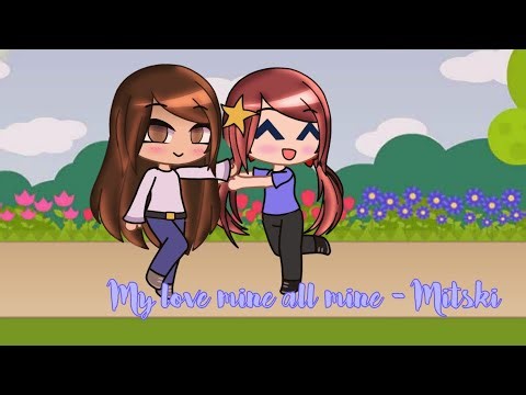 My love mine all mine - Mitski // glmv //