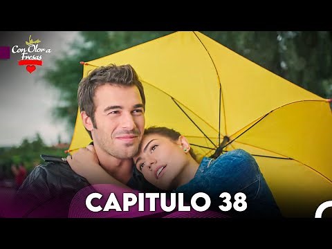 Con Olor a Fresas Capitulo 38 (Doblado en Español)
