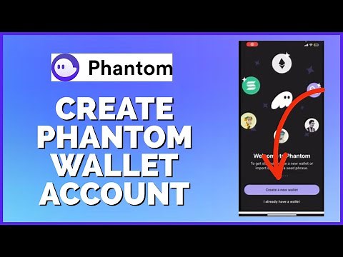 How to Open/Create Phantom Wallet Account 2023? Sign Up Phantom Wallet Account