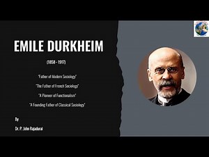 Classical Sociologist - Emile Durkheim (1858 - 1917) - "A Founding Father of Classical Sociology."