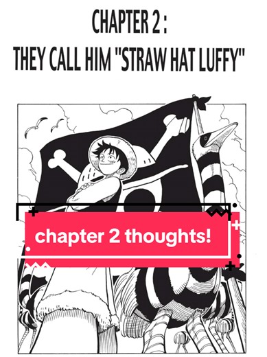 chapter 2 recap with thoughts! luffy is so charming and has such a magnetic personality. #onepiece #luffy #monkeydluffy #koby #op