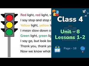 Class 4 English | Unit 8 | Lessons 1-2 | Traffic Lights