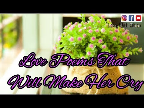 Love Poems That Will Make Her Cry