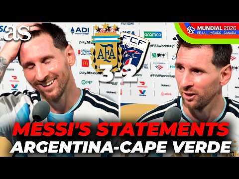 ARGENTINA 3-2 CABO VERDE: MESSI speaks in mixed zone after THRILLER MATCH | World Cup 2026