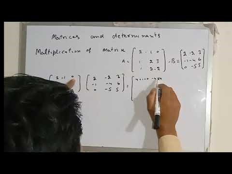 Multiplication of Matrix | How to Multiply Matrices Step by Step