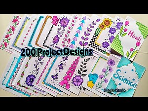 200 BEAUTIFUL BORDER DESIGNS/PROJECT WORK DESIGNS/A4 SHEET/FILE/FRONT PAGE DESIGN FOR SCHOOLPROJECTS