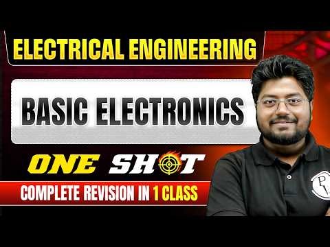 Basic Electronics One Shot | Electrical Engineering | SSC JE, RRB JE & AE JE | Complete Revision
